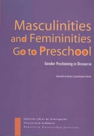 MASCULINITIES AND FEMININITIES GO TO PRESCHOOL