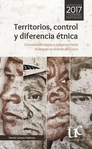 TERRITORIOS, CONTROL Y DIFERENCIA ÉTNICA