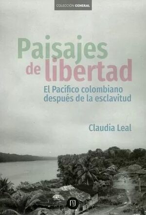 PAISAJES DE LIBERTAD