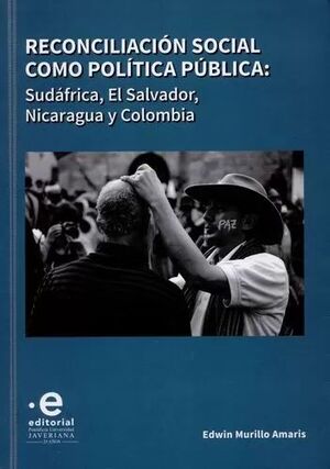 RECONCILIACIÓN SOCIAL COMO POLÍTICA PÚBLICA