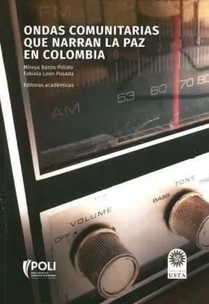 ONDAS COMUNITARIAS QUE NARRAN LA PAZ EN COLOMBIA