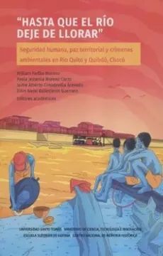 HASTA QUE EL RÍO DEJE DE LLORAR