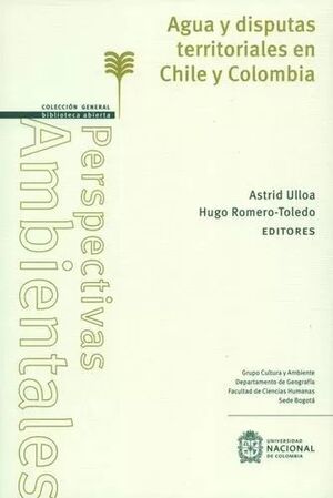 AGUA Y DISPUTAS TERRITORIALES EN CHILE Y COLOMBIA