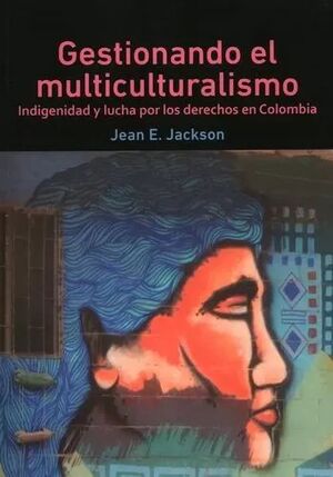 GESTIONANDO EL MULTICULTURALISMO