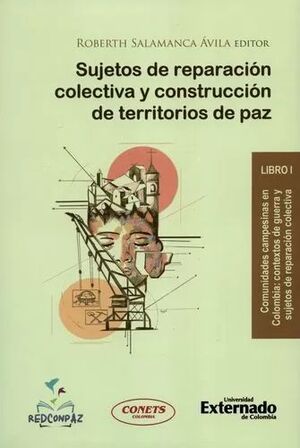 SUJETOS DE REPARACION COLECTIVA Y CONSTRUCCION DE TERRITORIOS DE PAZ