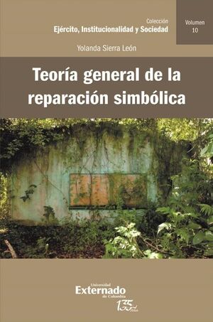 TEORÍA GENERAL DE LA REPARACIÓN SIMBÓLICA