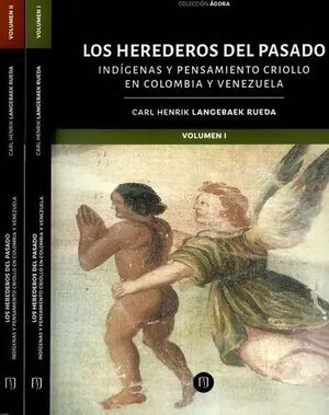 LOS HEREDEROS DEL PASADO (2ªED) (VOL I-II)