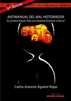 ANTIMANUAL DEL MAL HISTORIADOR