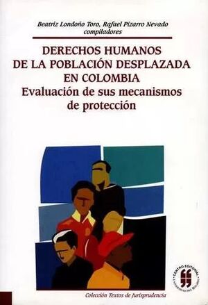 DERECHOS HUMANOS DE LA POBLACION DESPLAZADA EN COLOMBIA