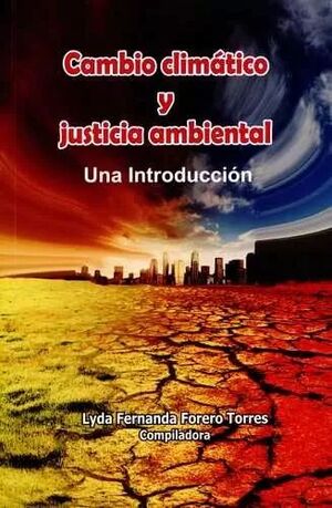 CAMBIO CLIMÁTICO Y JUSTICIA AMBIENTAL
