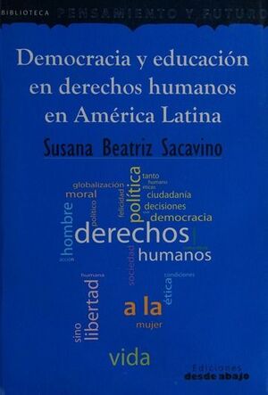 DEMOCRACIA Y EDUCACIÓN EN DERECHOS HUMANOS EN AMÉRICA LATINA