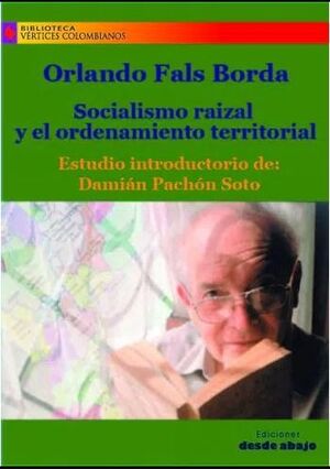 SOCIALISMO RAIZAL Y EL ORDENAMIENTO TERRITORIAL