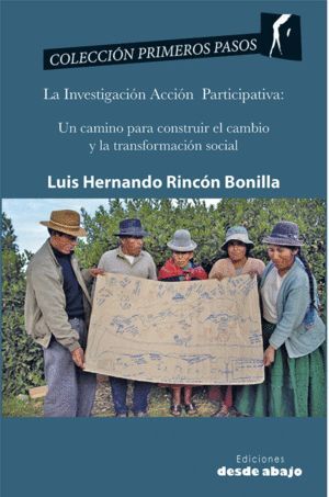 LA INVESTIGACIÓN ACCIÓN PARTICIPATIVA