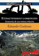 EXTRACTIVISMOS Y CORRUPCIÓN