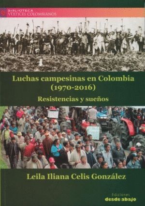 LUCHAS CAMPESINAS EN COLOMBIA (1970-2016)