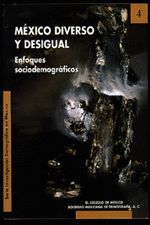 MÉXICO DIVERSO Y DESIGUAL
