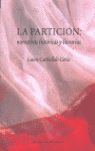 PARTICIÓN,LA NARRATIVAS HISTORICAS Y LITERARIAS