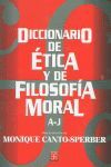 DICCIONARIO DE ÉTICA Y DE FILOSOFÍA MORAL, I. A-J
