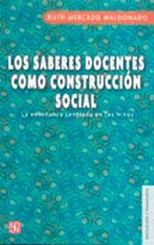 LOS SABERES DOCENTES COMO CONSTRUCCIÓN SOCIAL : LA ENSEÑANZA CENTRADA EN LOS NIÑ