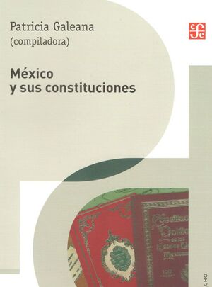 MÉXICO Y SUS CONSTITUCIONES