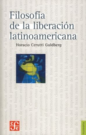 FILOSOFÍA DE LA LIBERACIÓN LATINOAMERICANA