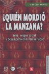 ¿QUIÉN MORDIÓ LA MANZANA? SEXO, ORIGEN SOCIAL Y DESEMPEÑO EN LA UNIVERSIDAD