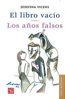 EL LIBRO VACÍO ; LOS AÑOS FALSOS