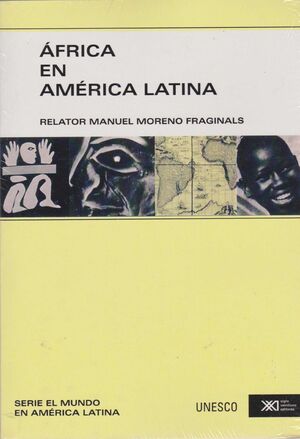 ÁFRICA EN AMÉRICA LATINA