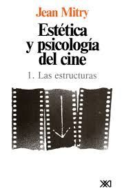 ESTÉTICA Y PSICOLOGÍA DEL CINE 1