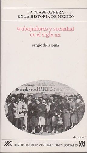 TRABAJADORES Y SOCIEDAD EN EL SIGLO XX