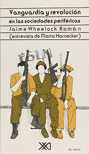 VANGUARDIA Y REVOLUCIÓN EN LAS SOCIEDADES PERIFÉRICAS