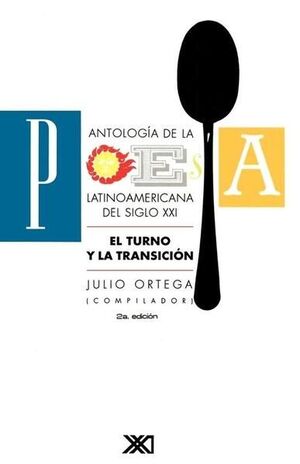 ANTOLOGÍA DE LA POESÍA LATINOAMERICANA DEL SIGLO XXI