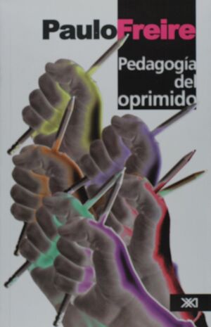 PEDAGOGÍA DEL OPRIMIDO