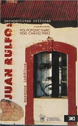 JUAN RULFO: PERSPECTIVAS CRITICAS