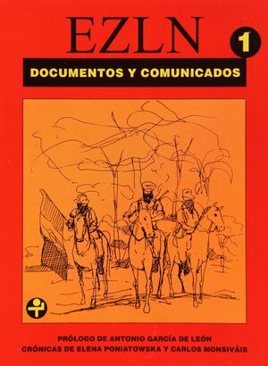 EZLN 1. DOCUMENTOS Y COMUNICADOS