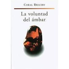 VOLUNTAD DEL ÁMBAR, LA