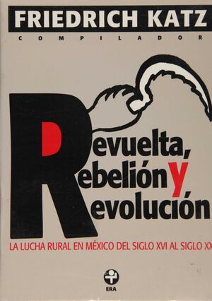 REVUELTA, REBELIÓN Y REVOLUCIÓN