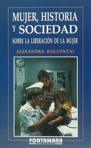 MUJER, HISTORIA Y SOCIEDAD. SOBRE LA LIBERACIÓN DE LA MUJER