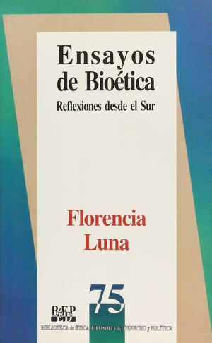 ENSAYOS DE BIOÉTICA