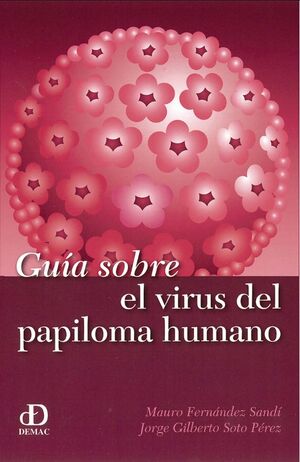 GUÍA SOBRE EL VIRUS DEL PAPILOMA HUMANO