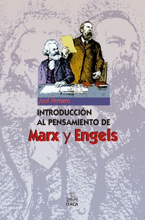 INTRODUCCIÓN AL PENSAMIENTO DE MARX Y ENGELS