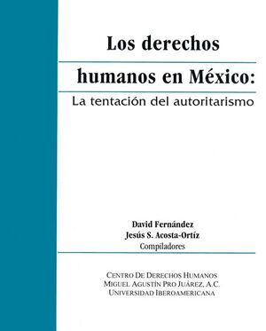 LOS DERECHOS HUMANOS EN MÉXICO