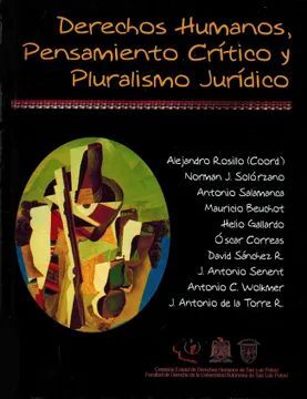 DERECHOS HUMANOS, PENSAMIENTO CRÍTICO Y PLURALISMO JURÍDICO