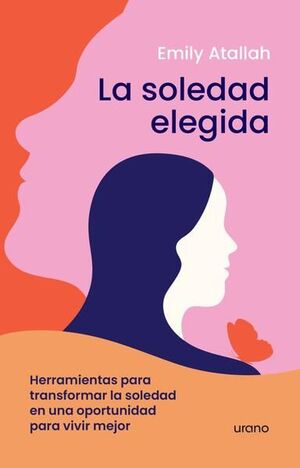 LA SOLEDAD ELEGIDA