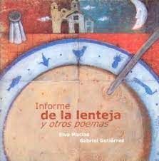 INFORME DE LA LENTEJA Y OTROS POEMAS