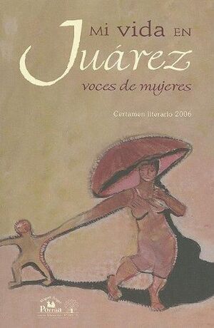MI VIDA EN JUÁREZ