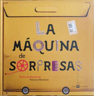 LA MÁQUINA DE LAS SORPRESAS