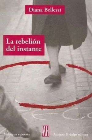 LA REBELIÓN DEL INSTANTE