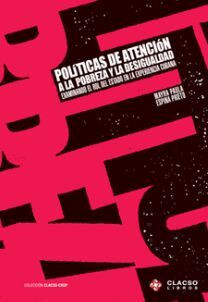 POLÍTICAS DE ATENCIÓN A LA POBREZA Y LA DESIGUALDAD