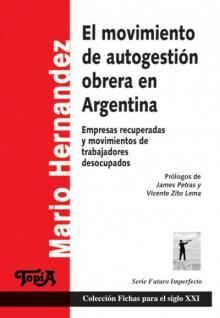 EL MOVIMIENTO DE AUTOGESTIÓN OBRERA EN ARGENTINA